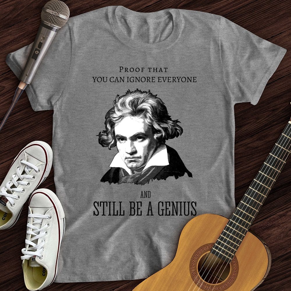 Beethoven Proof That T-Shirt
