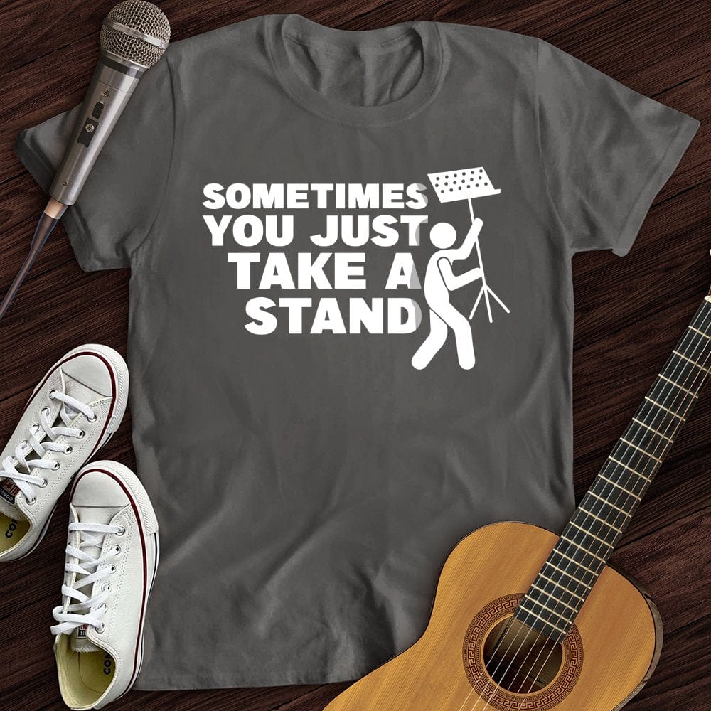 Take A Stand T-Shirt