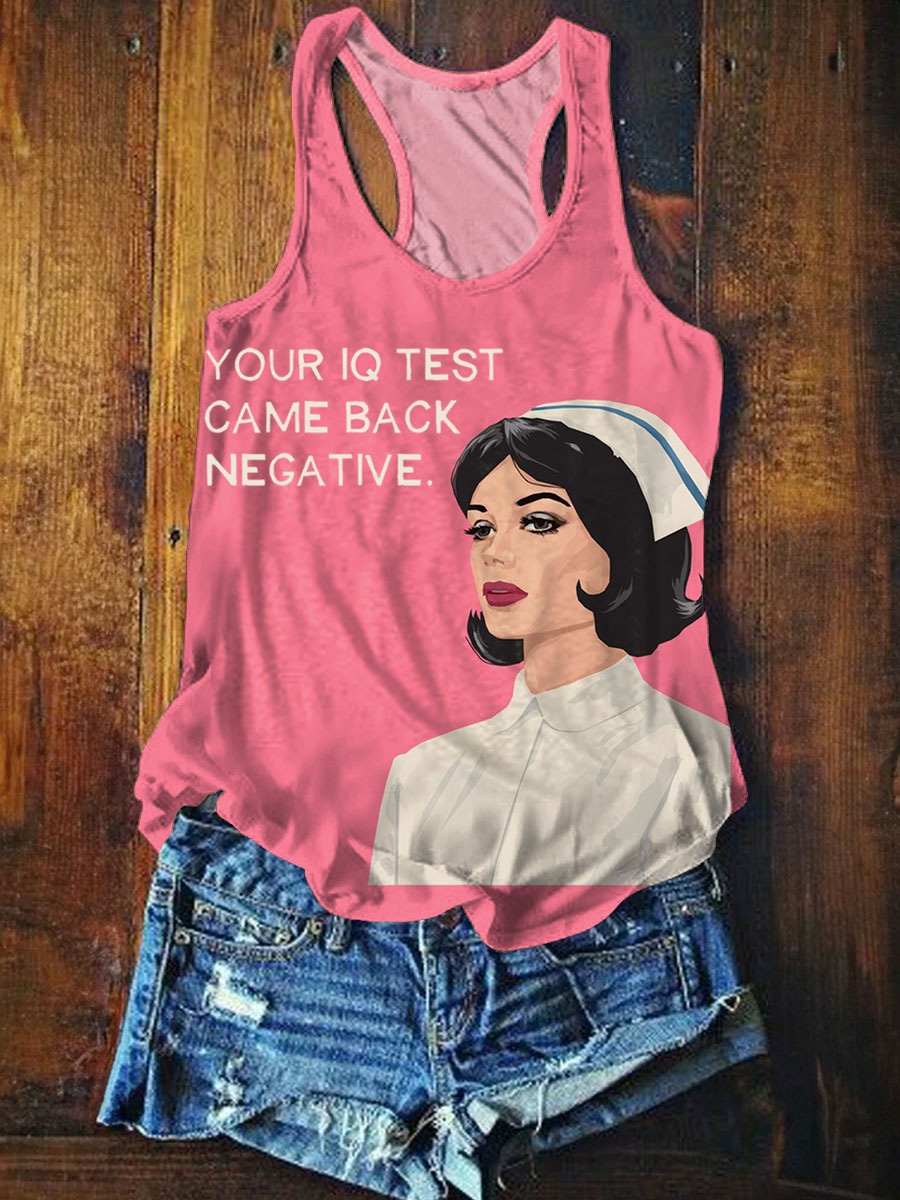 YOUR IQ TEST CAME BACK NEGATIVE Funny Art Print Casaul Tank Top