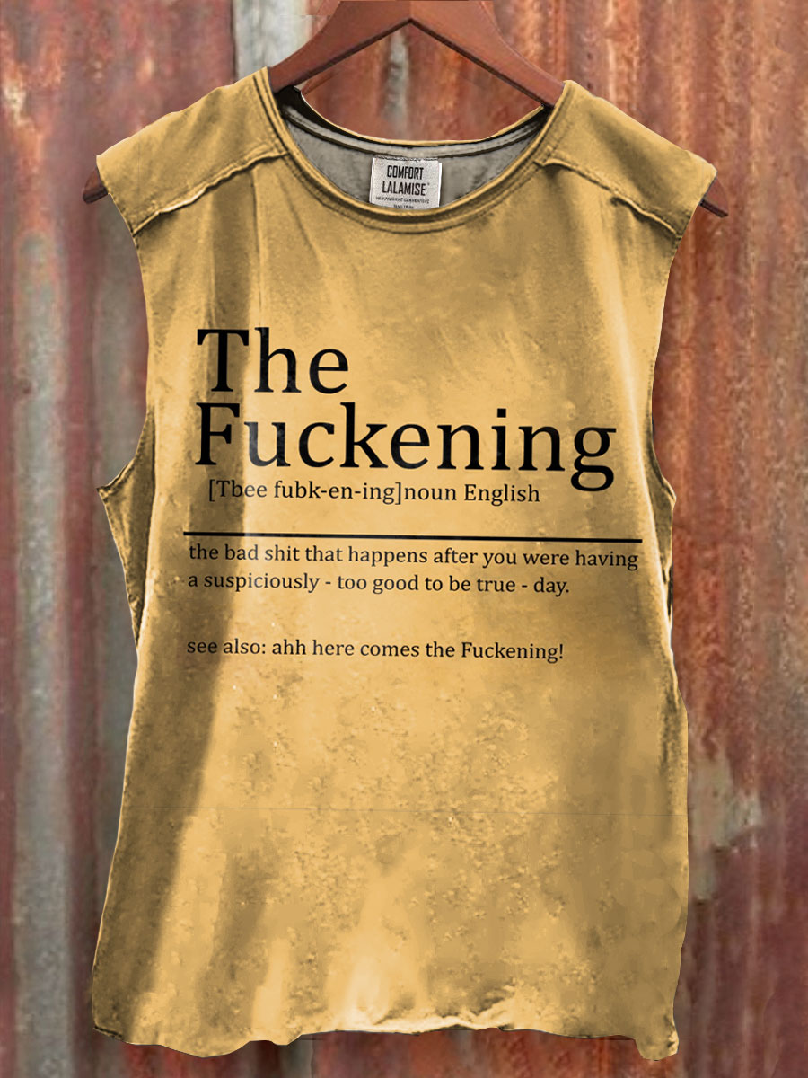 The Fuckening Sarcastic Definition Art 100% Cotton Casual Tank Top