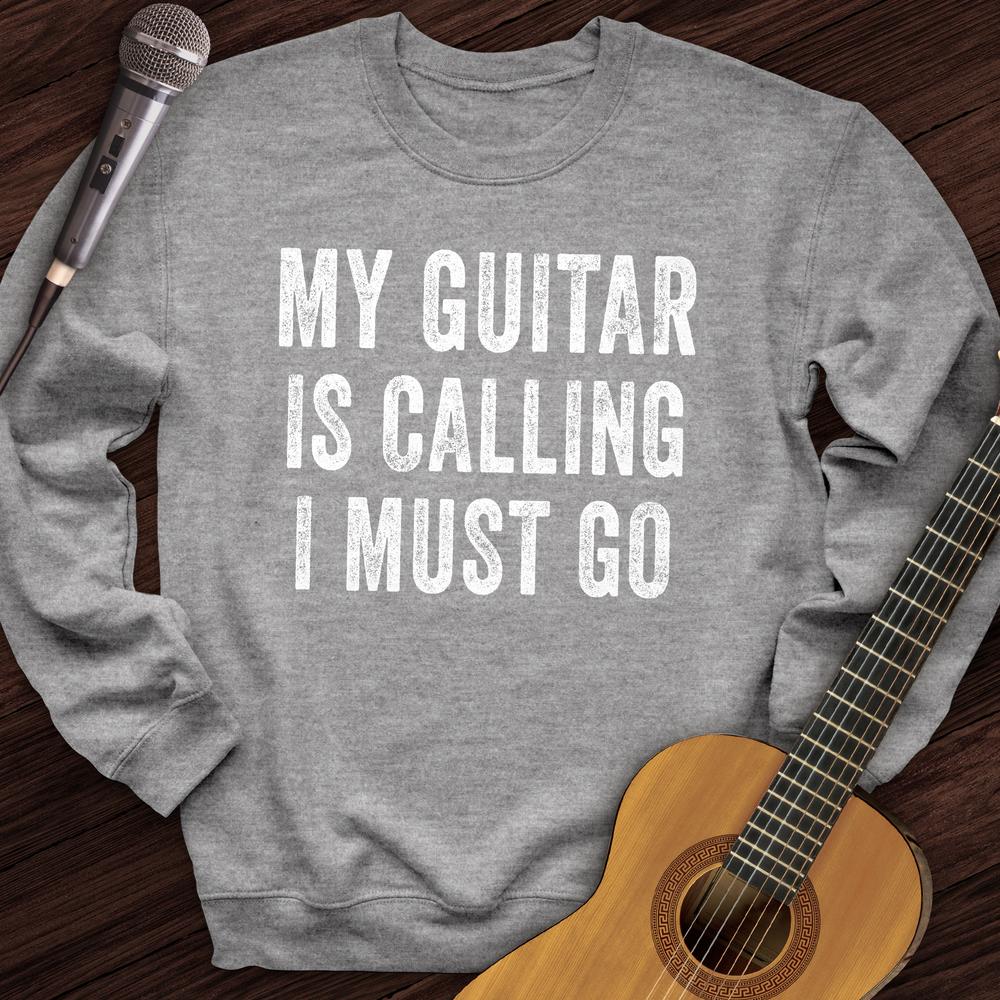 My Guitar Is Calling Crewneck