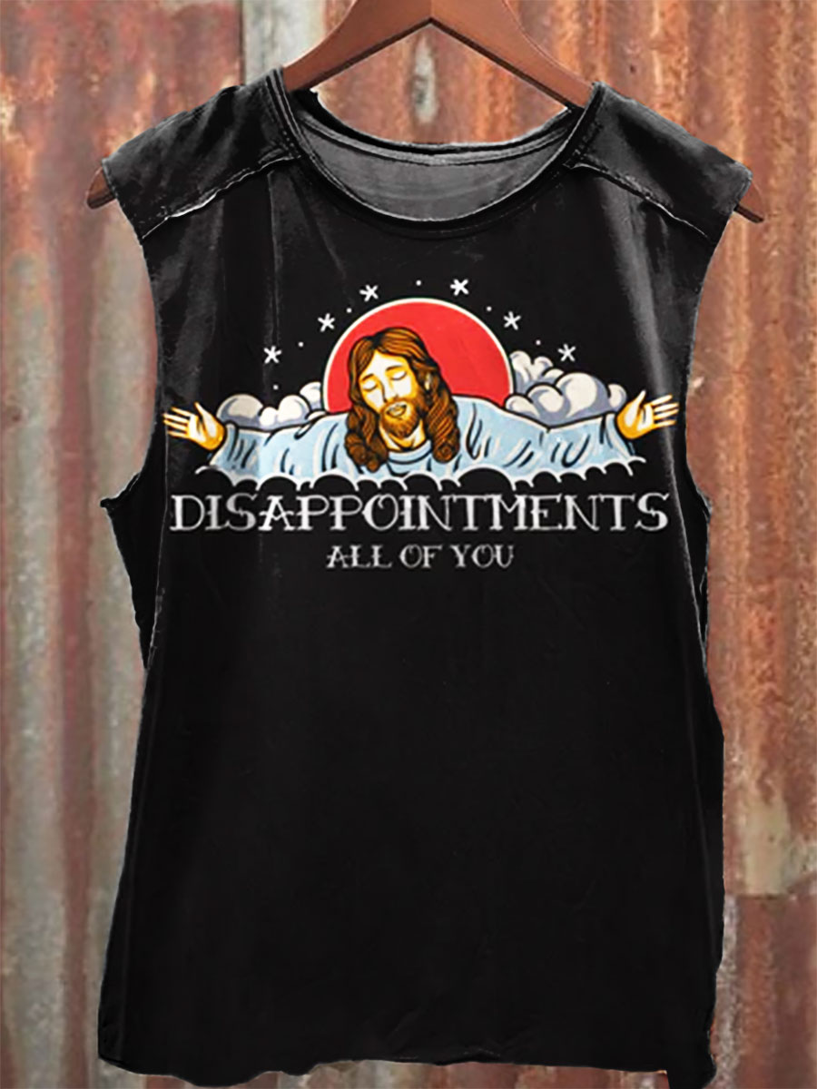 Disappointments All Of You Vintage Print 100% Cotton Casual Tank Top
