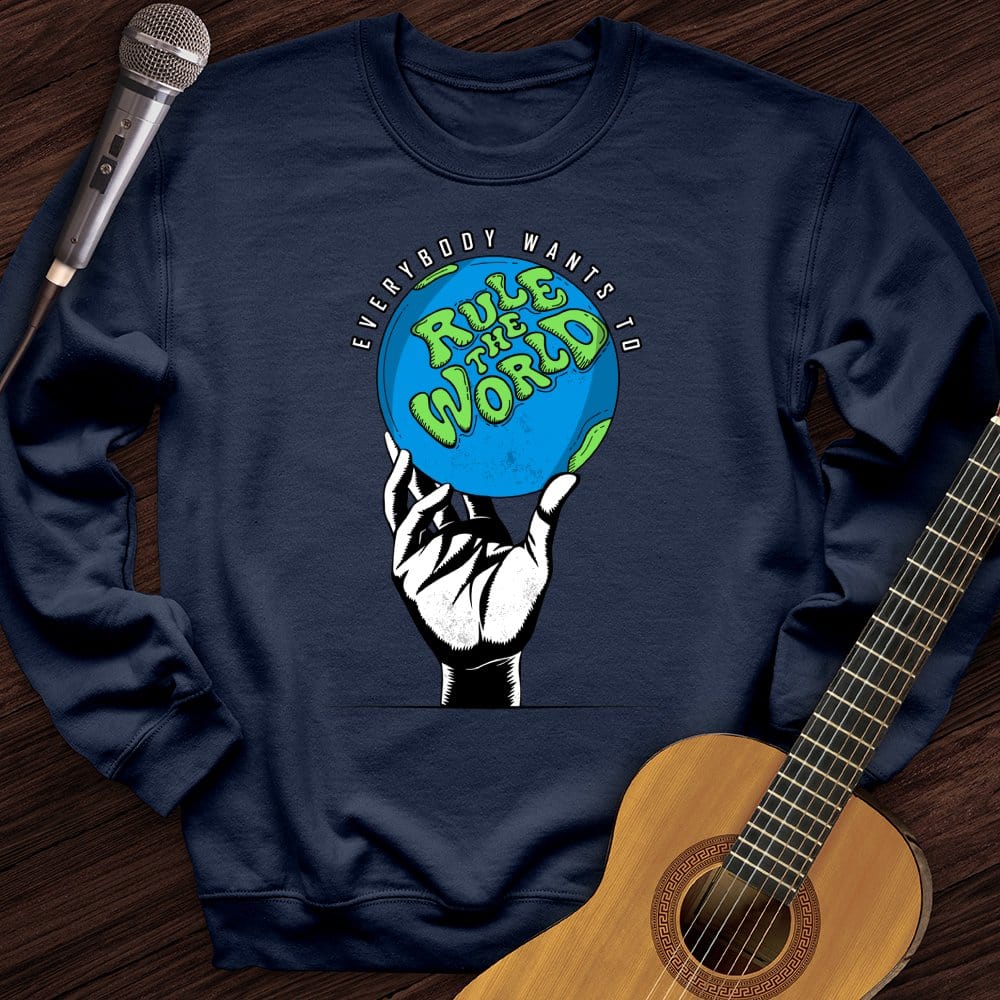 Rule The World Crewneck