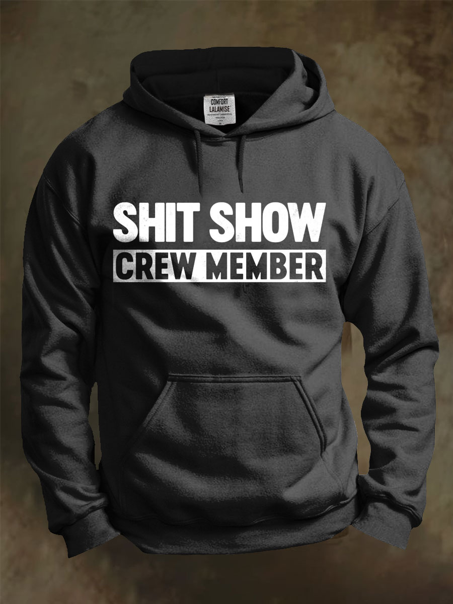 Shit Show Crew Member Funny Art Print Casual Hoodie Sweatshirt