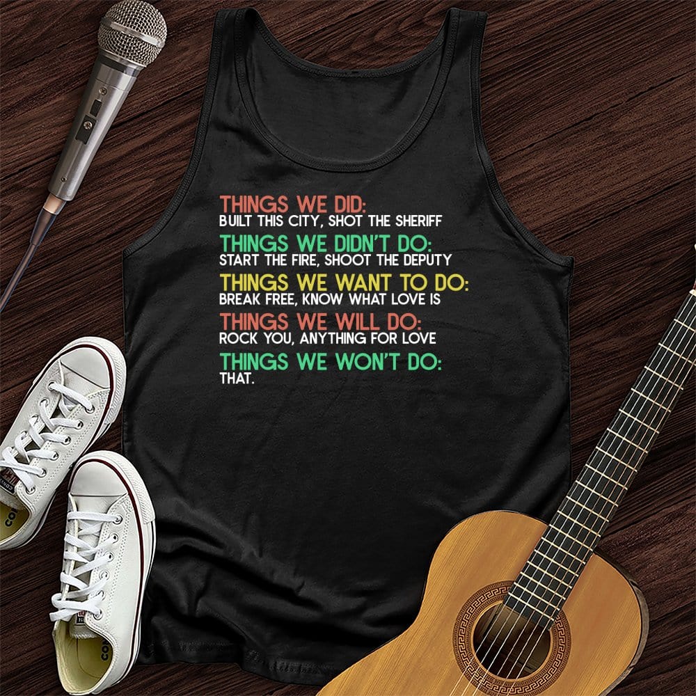 Things We Did Tank Top