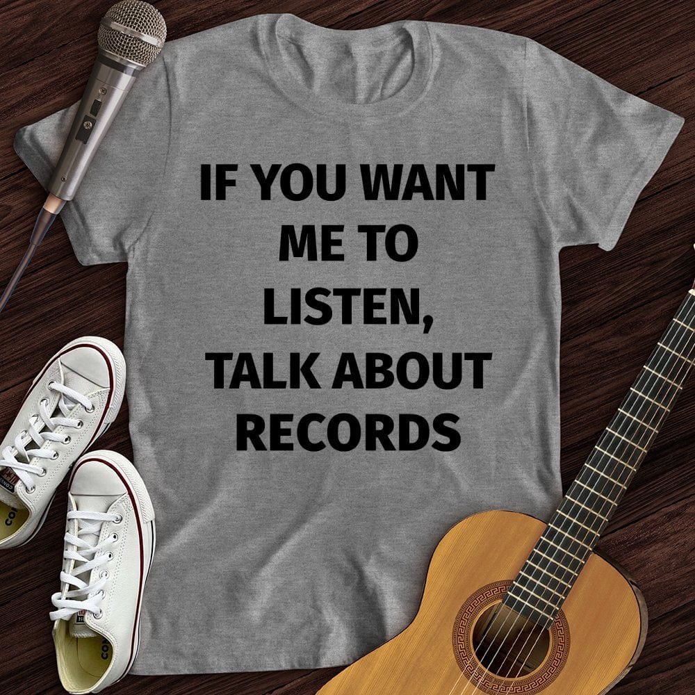 If You Want T-Shirt