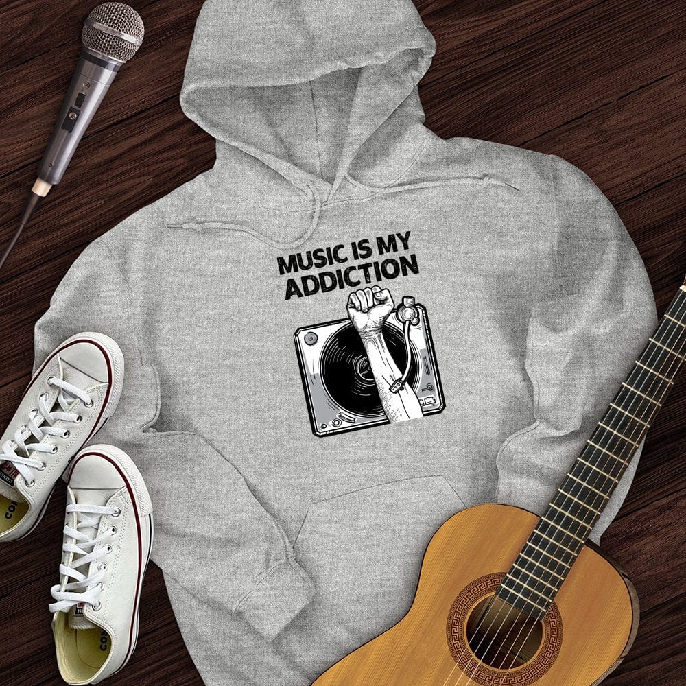 Music Is My Addiction Hoodie