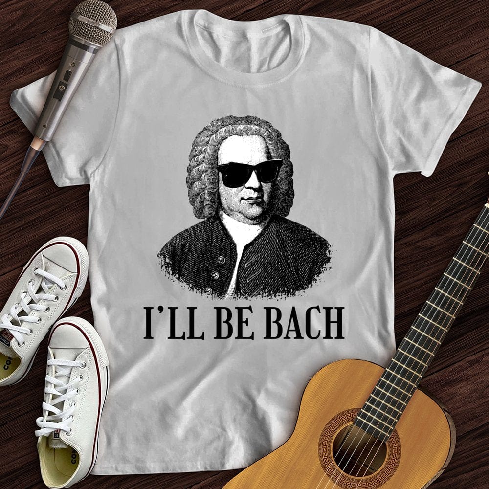 Be Bach T-Shirt