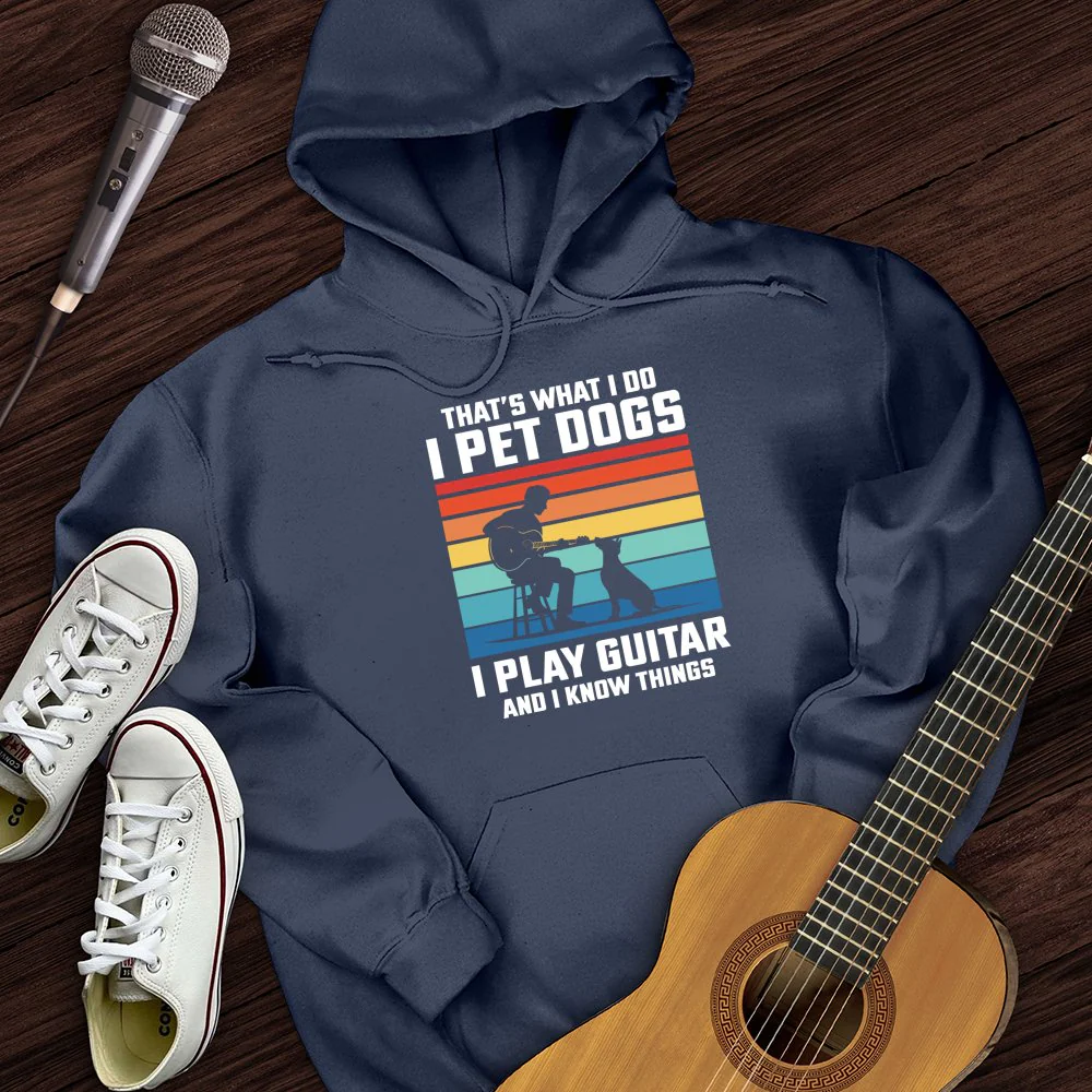 I Pet Dogs With Guitar Hoodie