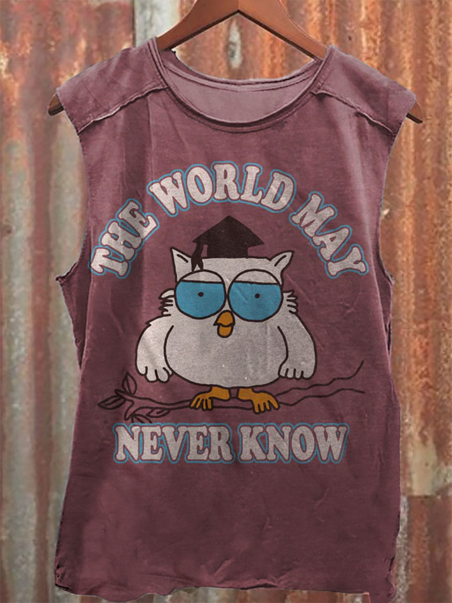 The World May Never Know Print 100% Cotton Casual Tank Top