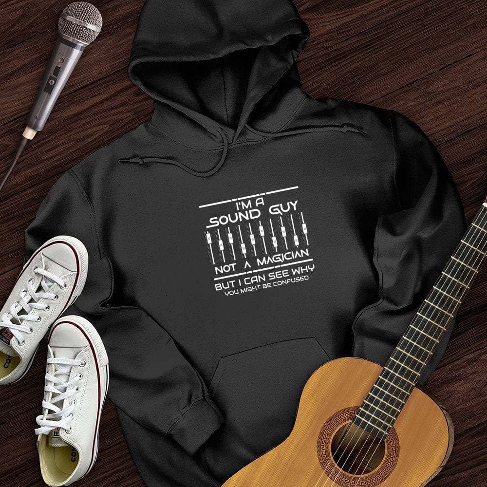 I'm A Sound Guy Hoodie