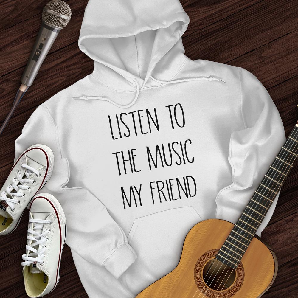 My Friend Hoodie