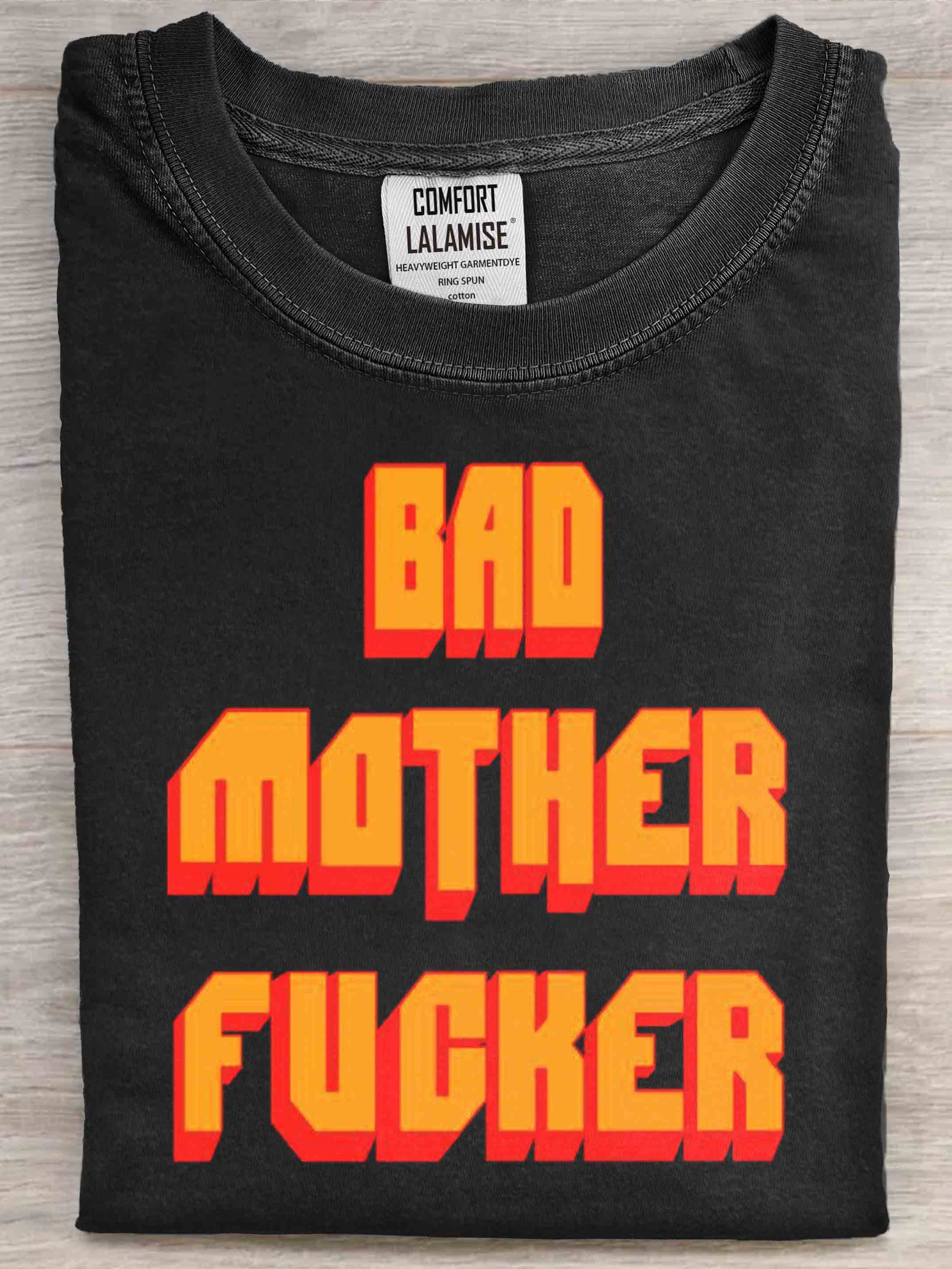 Bad Mother Fucker Art Print Casaul Cotton Short Sleeve T-shirt