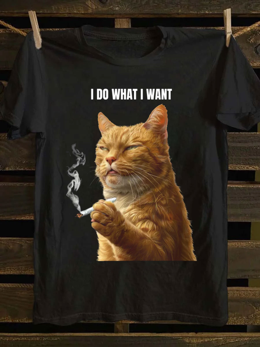I Do What I Want Funny Smoking Cat Art Print Casual Short Sleeve T-shirt