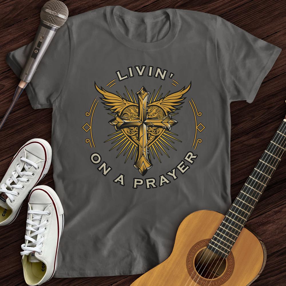 Livin' On A Prayer T-Shirt